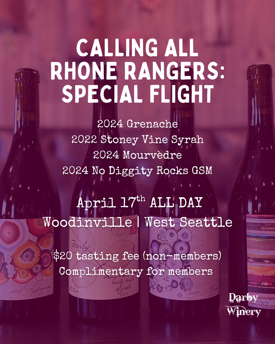 Calling All Rhone Rangers: Special ALL RHONE Tasting Flight