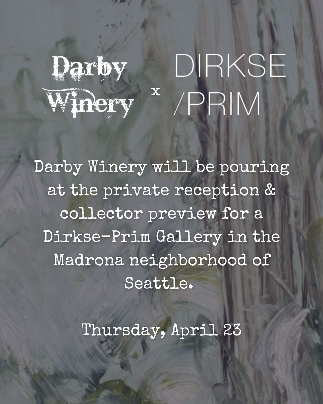 Pouring at Dirkse-Prim Gallery Opening (Private Reception)