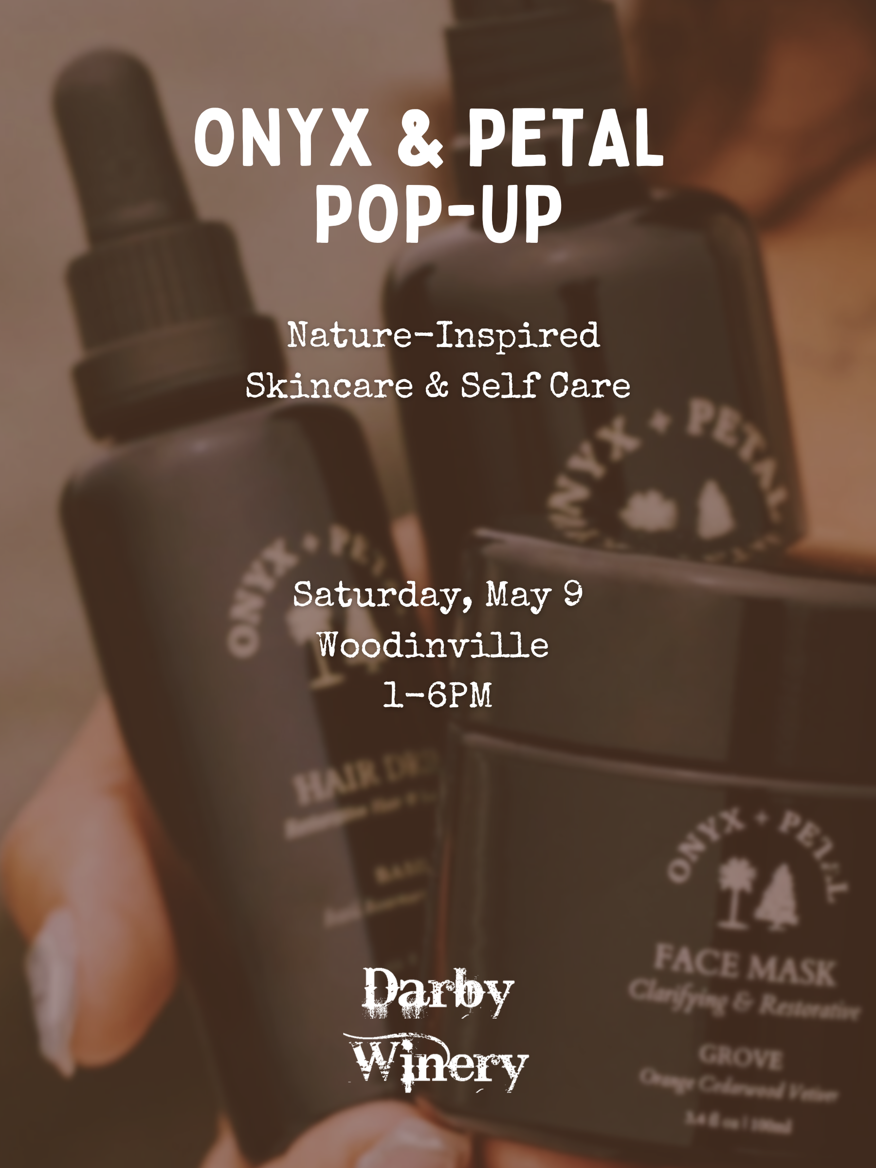 Onyx & Petal Pop Up in Woodinville