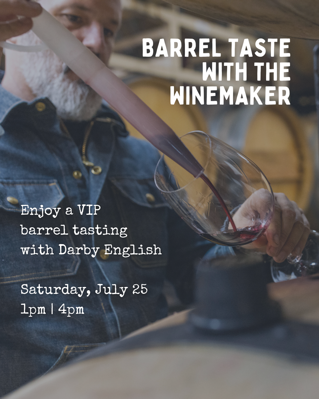 July Barrel Tasting with Darby
