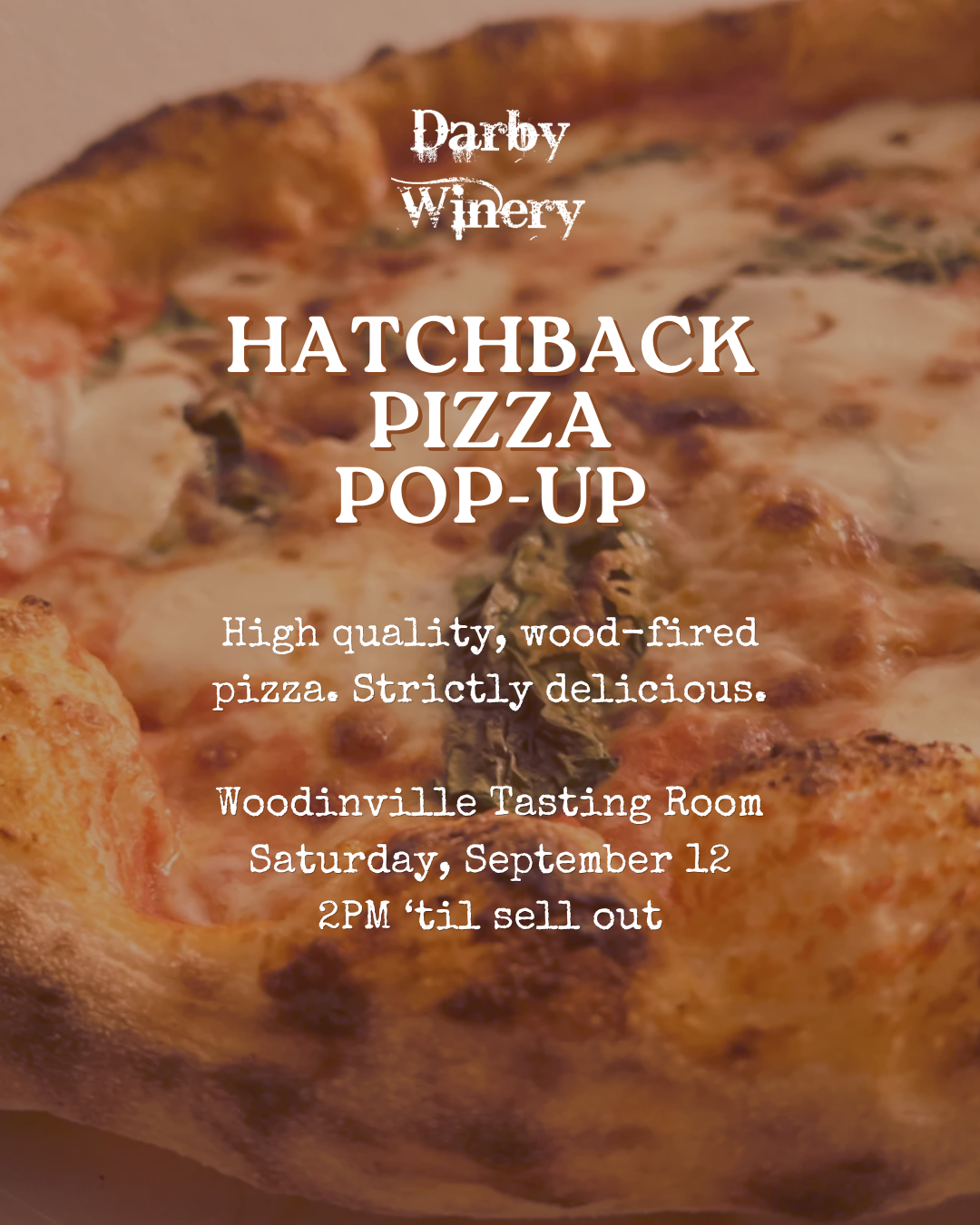 Hatchback Pizza Pop Up at Woodinville