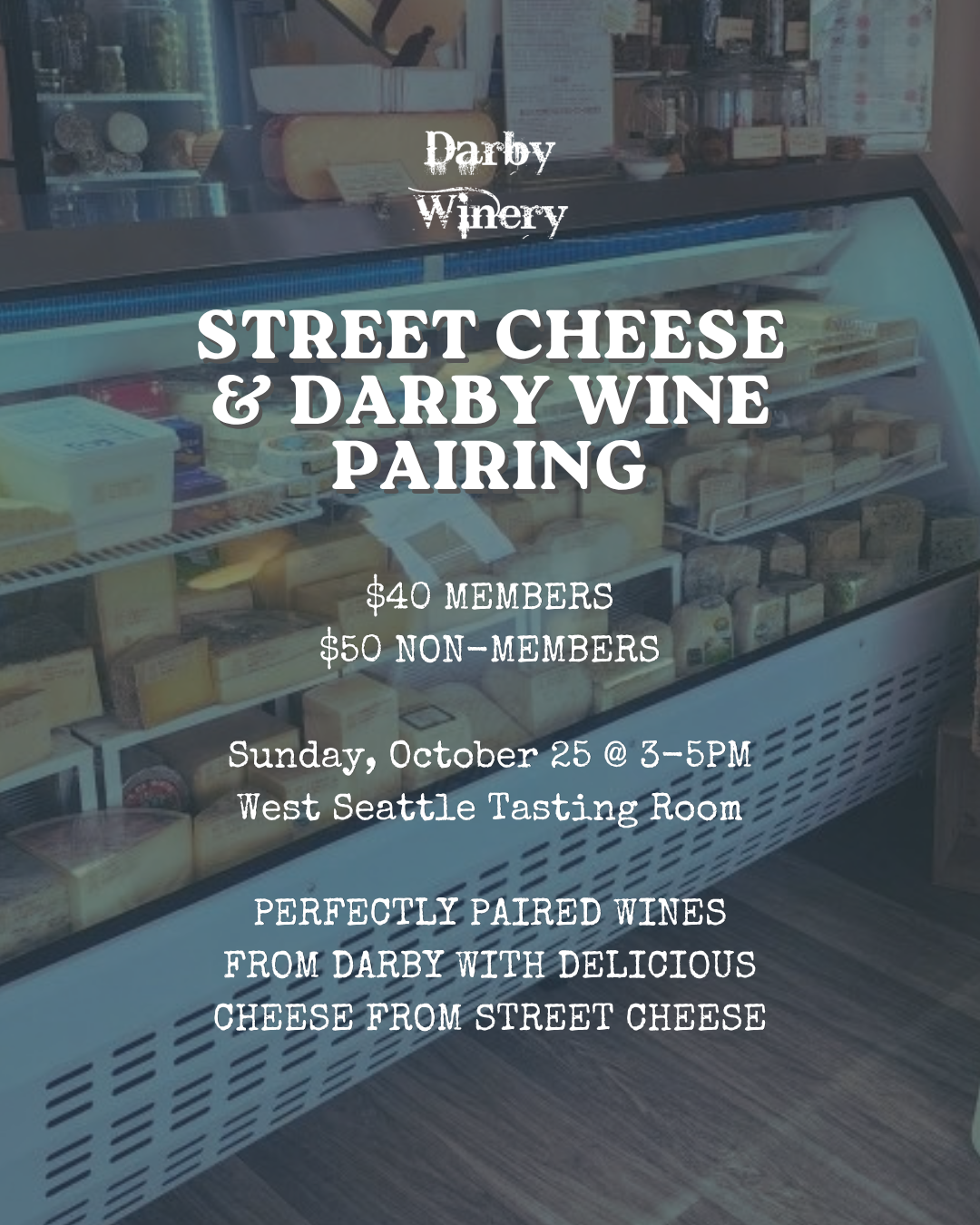 Wine + Cheese Pairing Workshop with Street Cheese